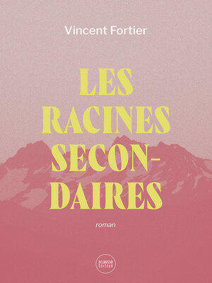 cover image of Les racines secondaires